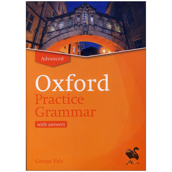 کتاب Oxford Practice Grammar Advanced اثر George Yule انتشارات شیلر