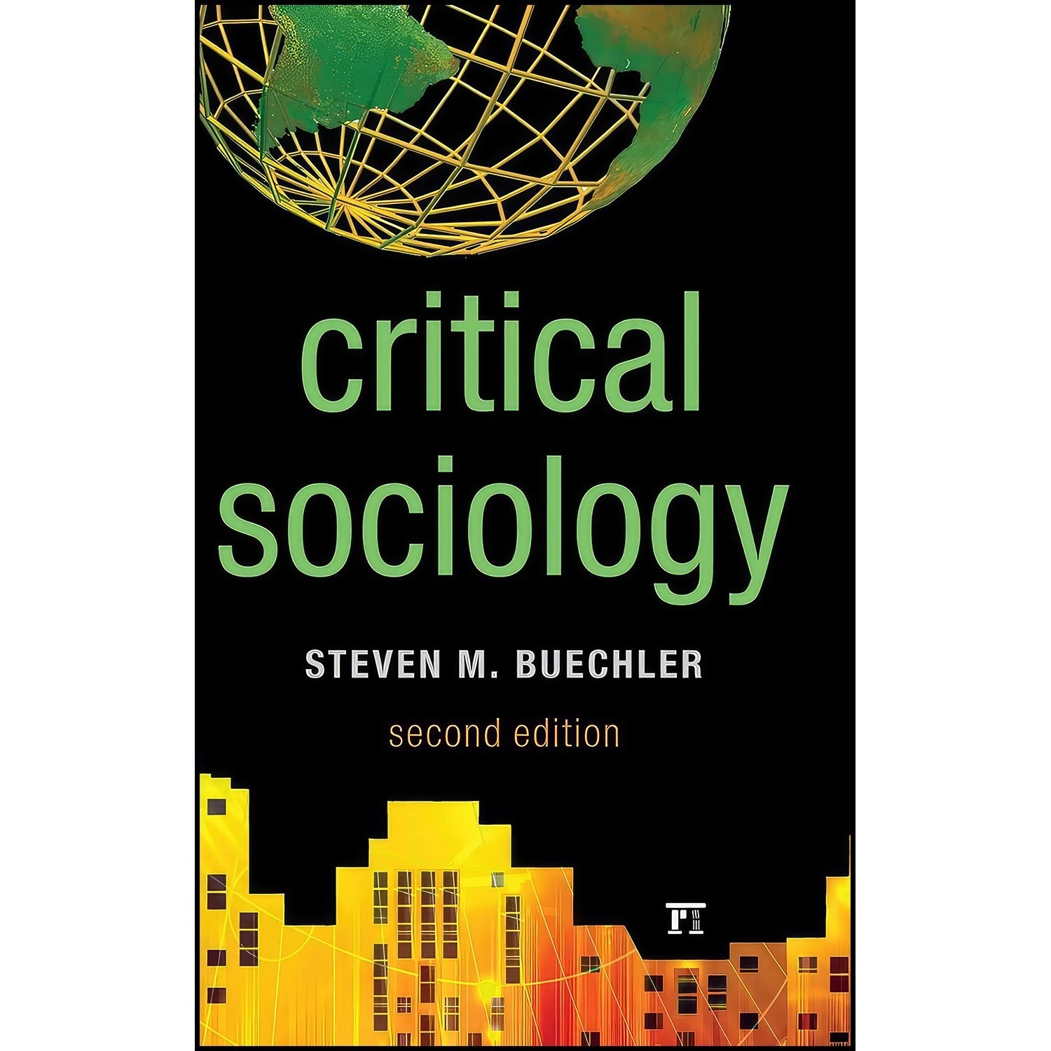 کتاب زبان اصلی Critical Sociology اثر Steven M Buechler انتشارات Routledge