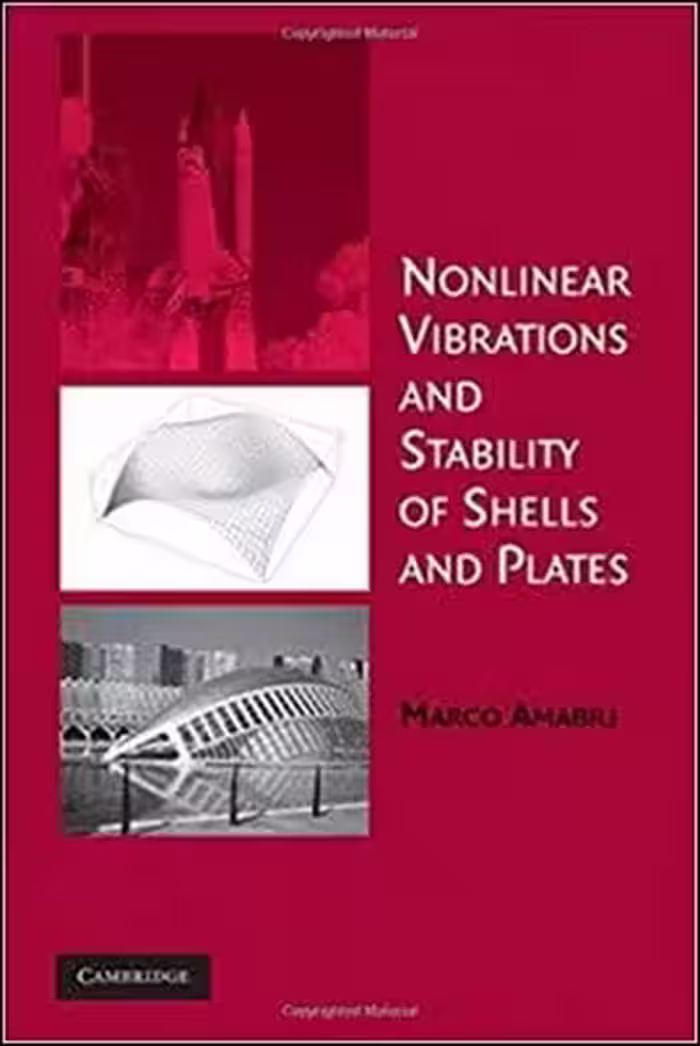 󾕇 Amabili M., Nonlinear Vibrations and Stability of Shells and Plates, 2008 - دانلود کتاب های دانشگاهی