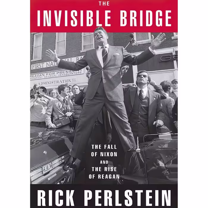 کتاب زبان اصلی The Invisible Bridge اثر Rick Perlstein and David de Vries