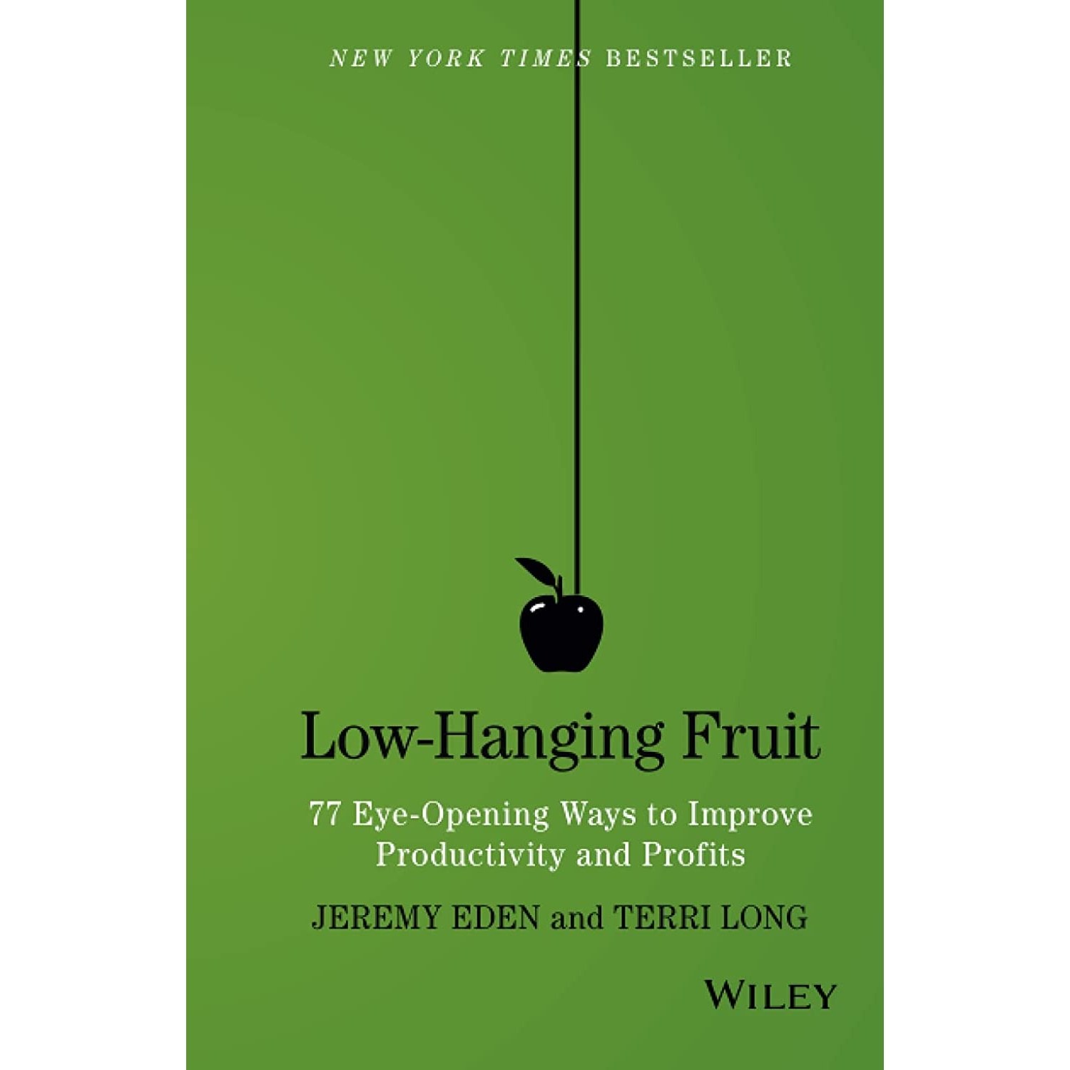 کتاب زبان اصلی LowHanging Fruit اثر Jeremy Eden and Terri Long انتشارات Wiley