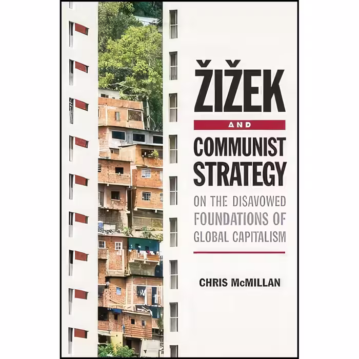 کتاب زبان اصلی Zizek and Communist Strategy اثر Chris McMillan