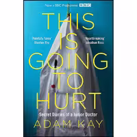 کتاب زبان اصلی This is Going to Hurt اثر Adam Kay انتشارات Picador