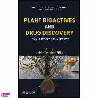 کتاب Plant Bioactives and Drug Discovery اثر Valdir Cechinel Filho انتشارات Wiley