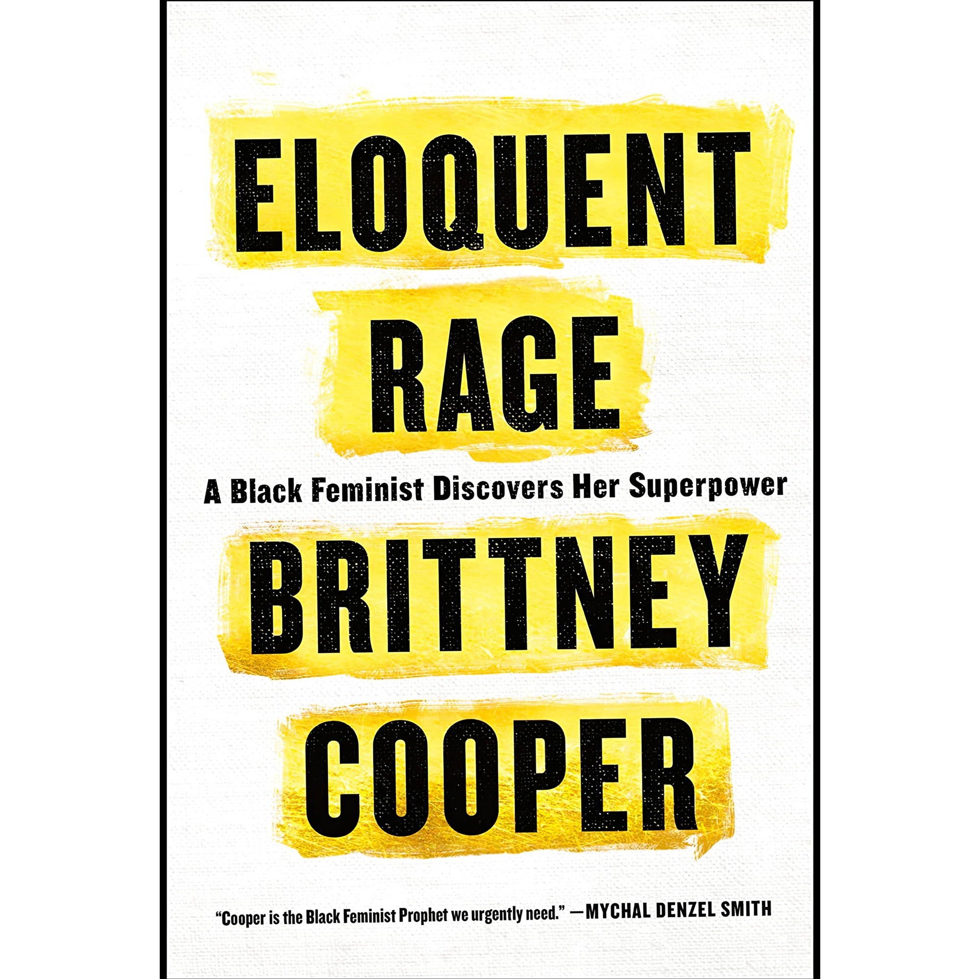 کتاب زبان اصلی Eloquent Rage A Black Feminist Discovers Her Superpower