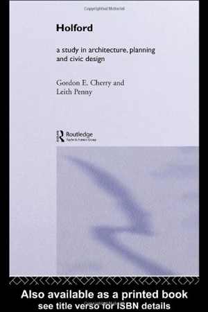 [PDF] دانلود کتاب Holford - A Study In Architecture, Planning And Civic Design, 1998