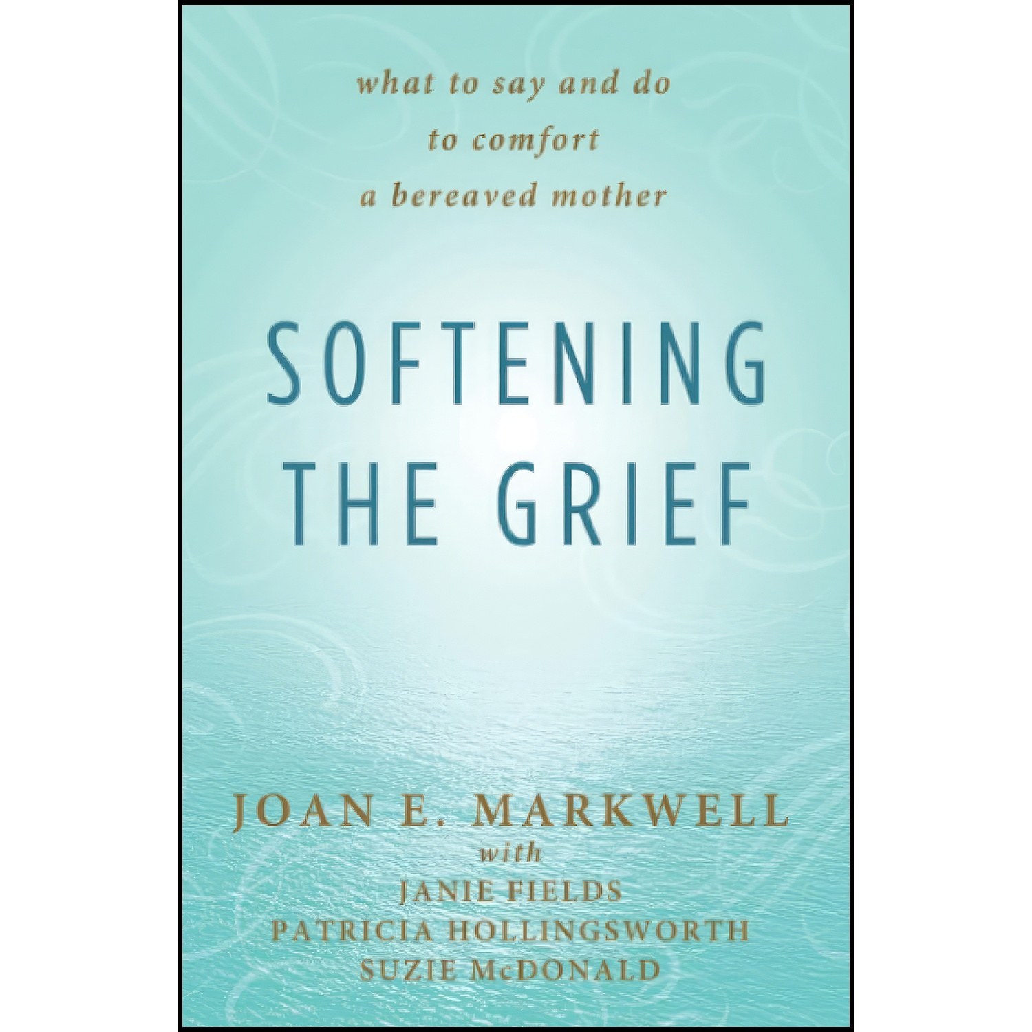 کتاب زبان اصلی Softening the Grief اثر جمعی از نویسندگان