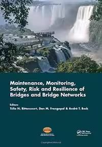 [PDF] دانلود کتاب Maintenance, Monitoring, Safety, Risk And Resilience Of Bridges And Bridge Networks, 2016