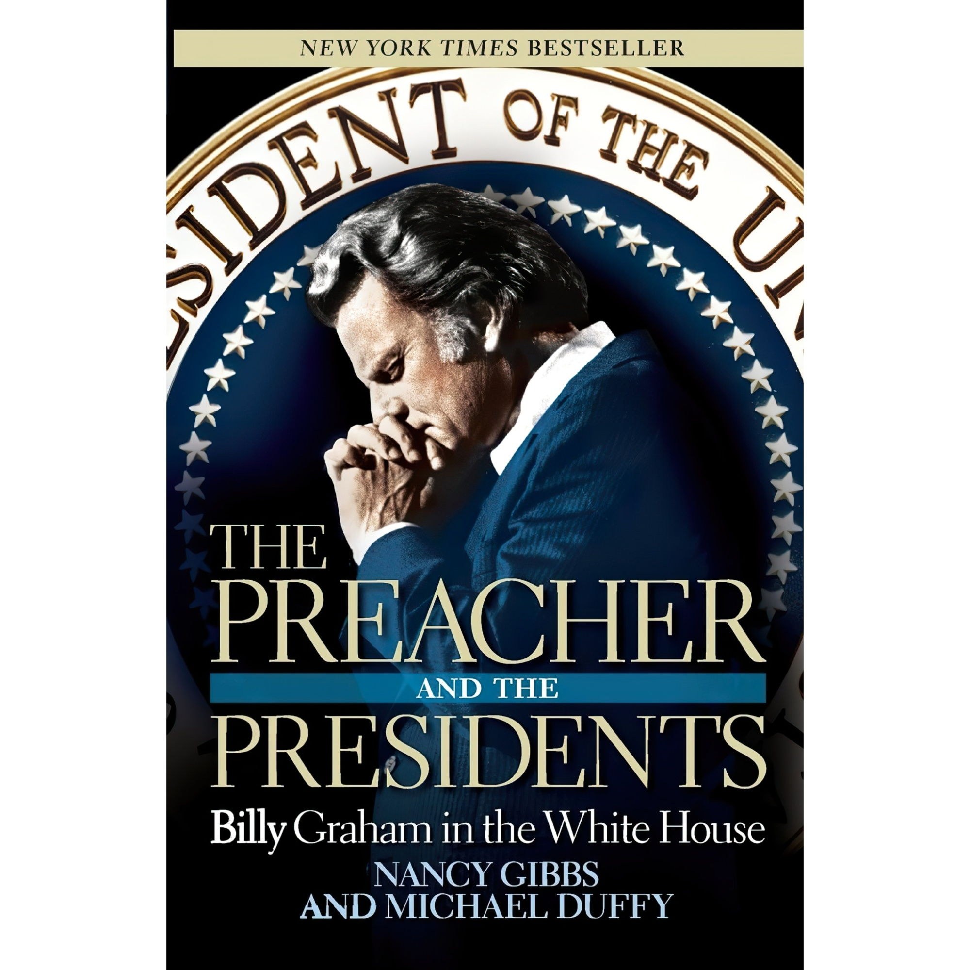 کتاب زبان اصلی The Preacher and the Presidents اثر Nancy GibbsMichael Duffy