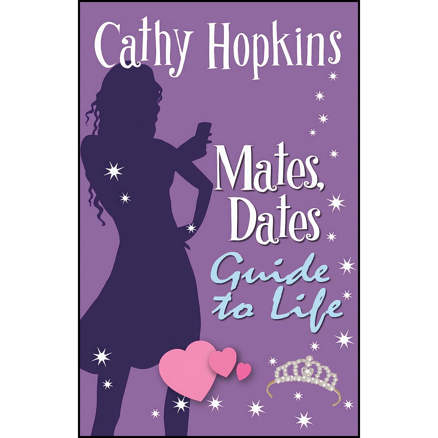 کتاب زبان اصلی Mates Dates Guide to Life اثر Cathy Hopkins