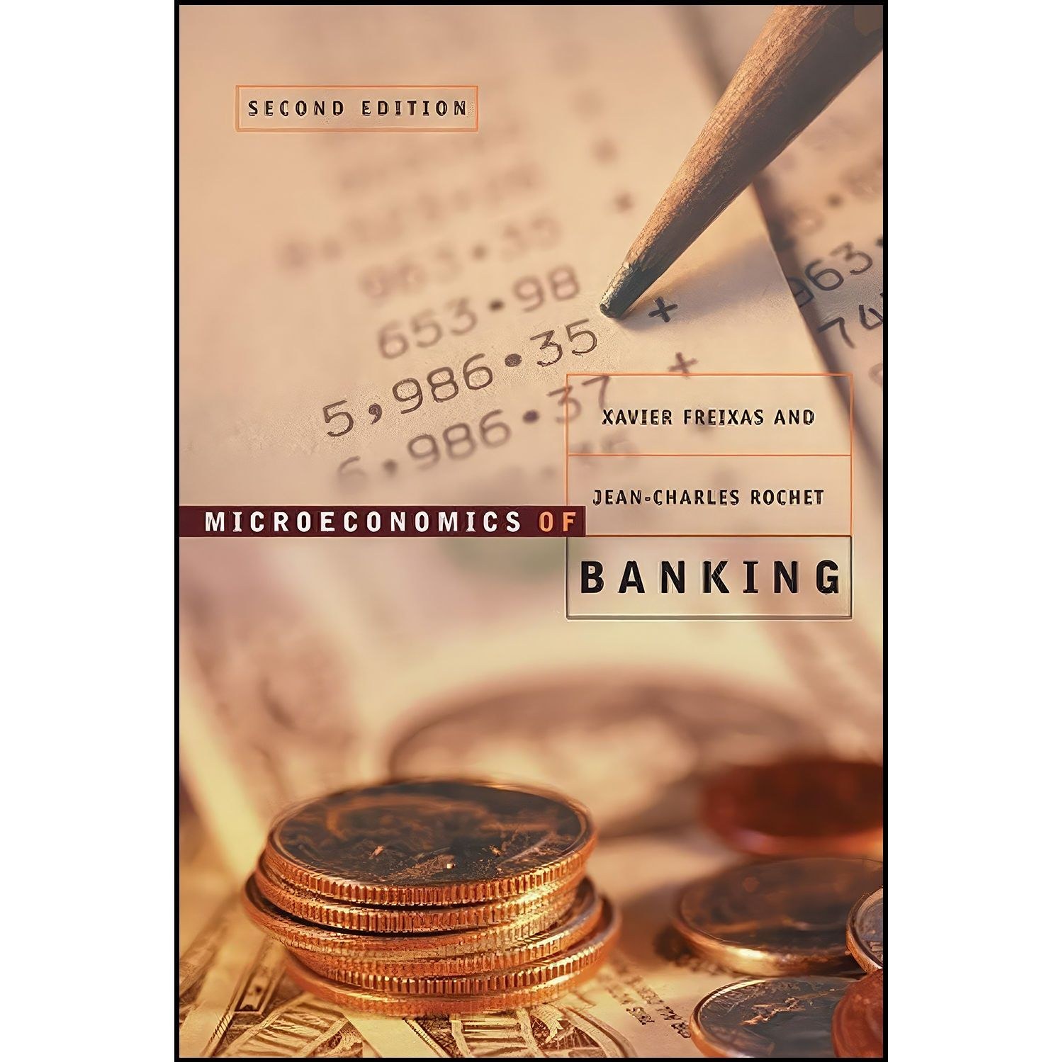 کتاب زبان اصلی Microeconomics of Banking second edition اثر جمعی از نویسندگان