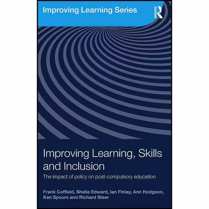 کتاب زبان اصلی Improving Learning Skills and Inclusion اثر جمعی از نویسندگان