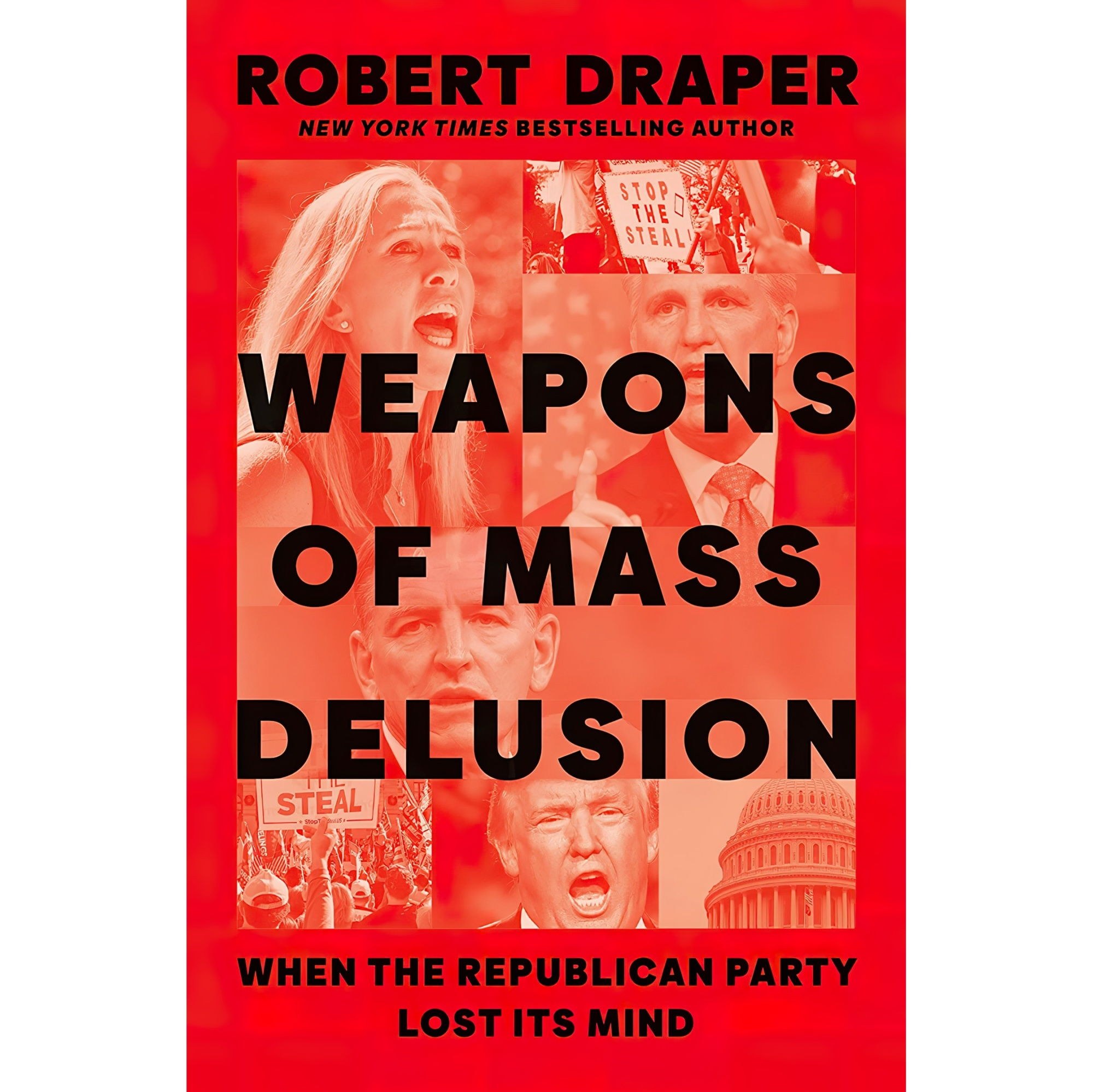 کتاب زبان اصلی Weapons of Mass Delusion اثر Robert Draper انتشارات Penguin Press