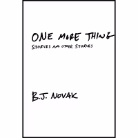 کتاب زبان اصلی One More Thing اثر B J Novak انتشارات Knopf