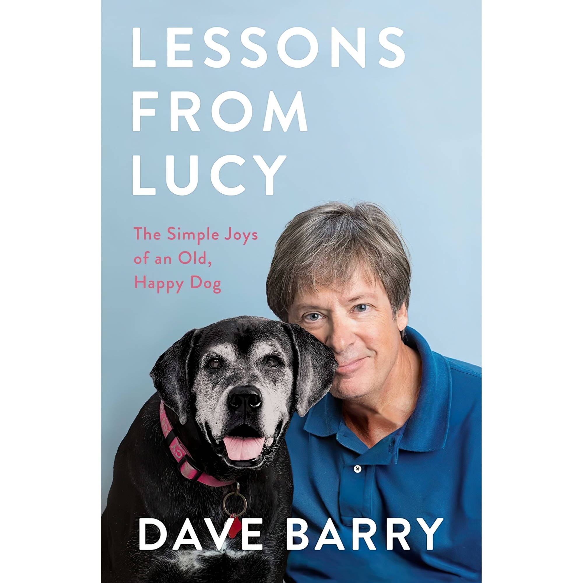 کتاب زبان اصلی Lessons From Lucy The Simple Joys of an Old Happy Dog