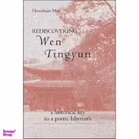 کتاب Rediscovering Wen Tingyun اثر Huaichuan Mou انتشارات State University of New York Press