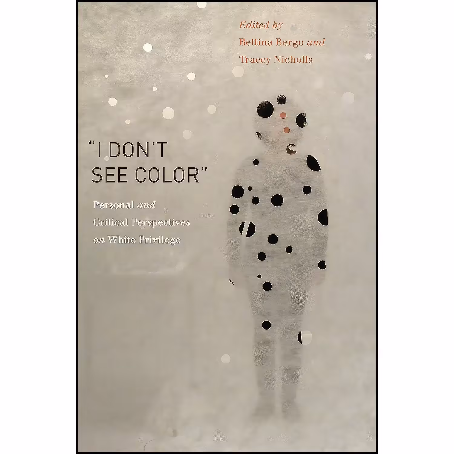 کتاب زبان اصلی I Dont See Color انتشارات Penn State University Press