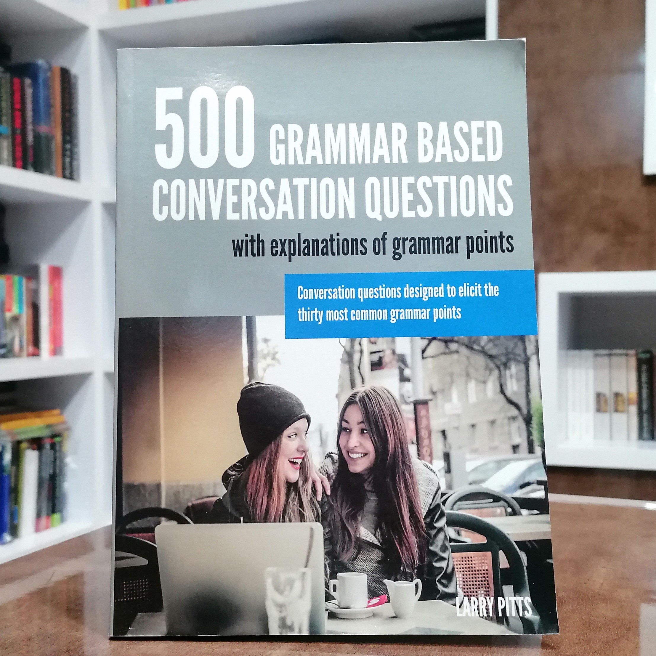 کتاب 500 Grammar Based Conversation Questions