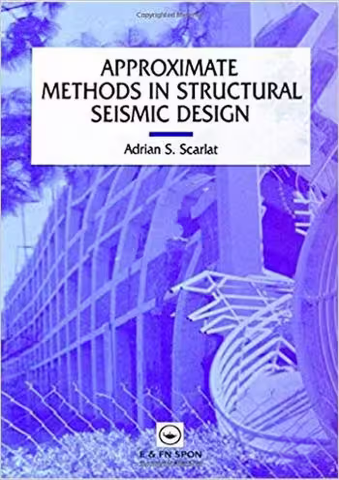 󾕇 دانلود کتاب Scarlet A. S., Approximate Methods in Structural Seismic Design, 1995 - دانلود کتاب های دانشگاهی