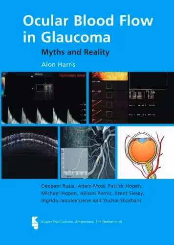 󾕇 دانلود کتاب Ocular Blood Flow In Glaucoma Myths And Reality, 2009 - دانلود کتاب های دانشگاهی