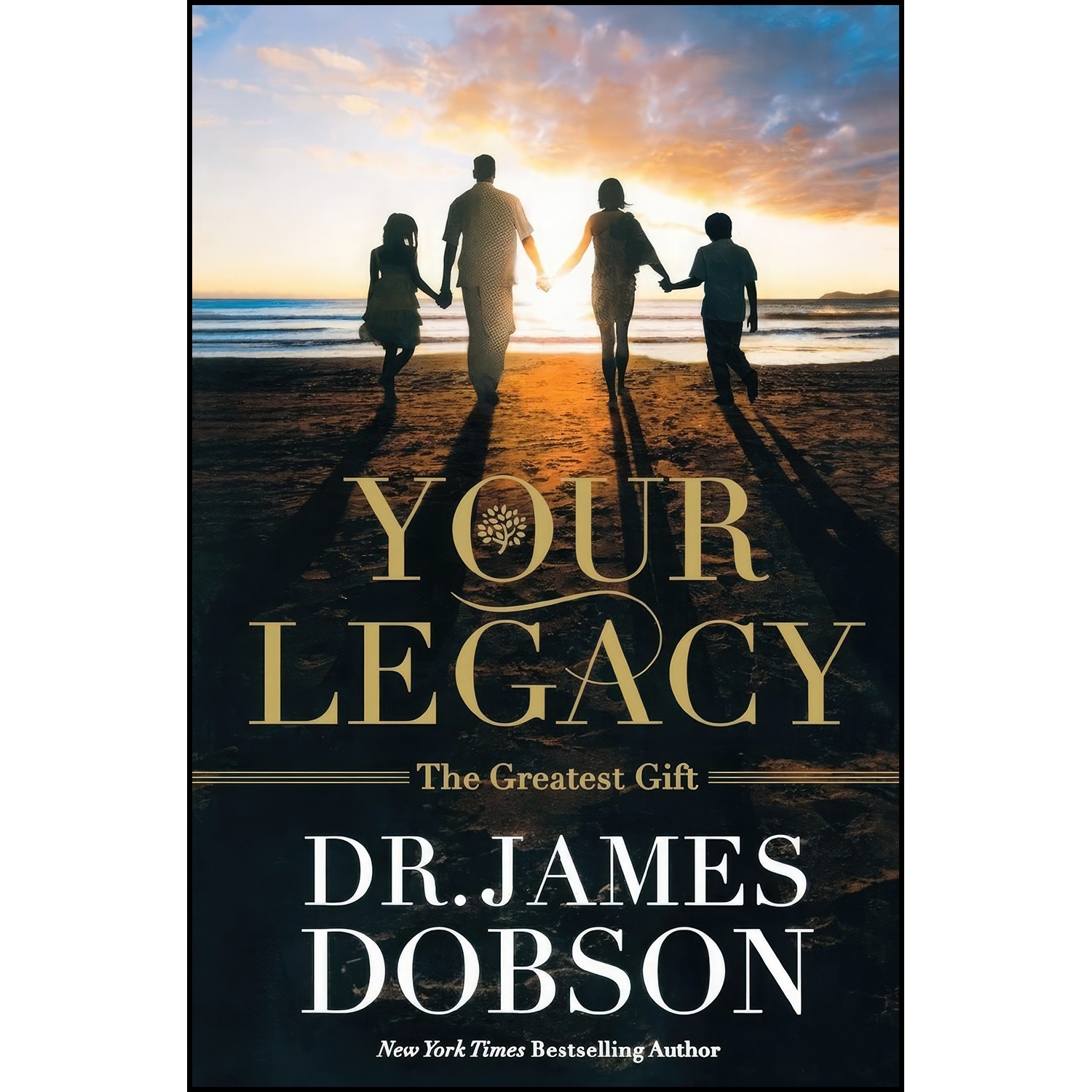 کتاب زبان اصلی Your Legacy اثر James C Dobson