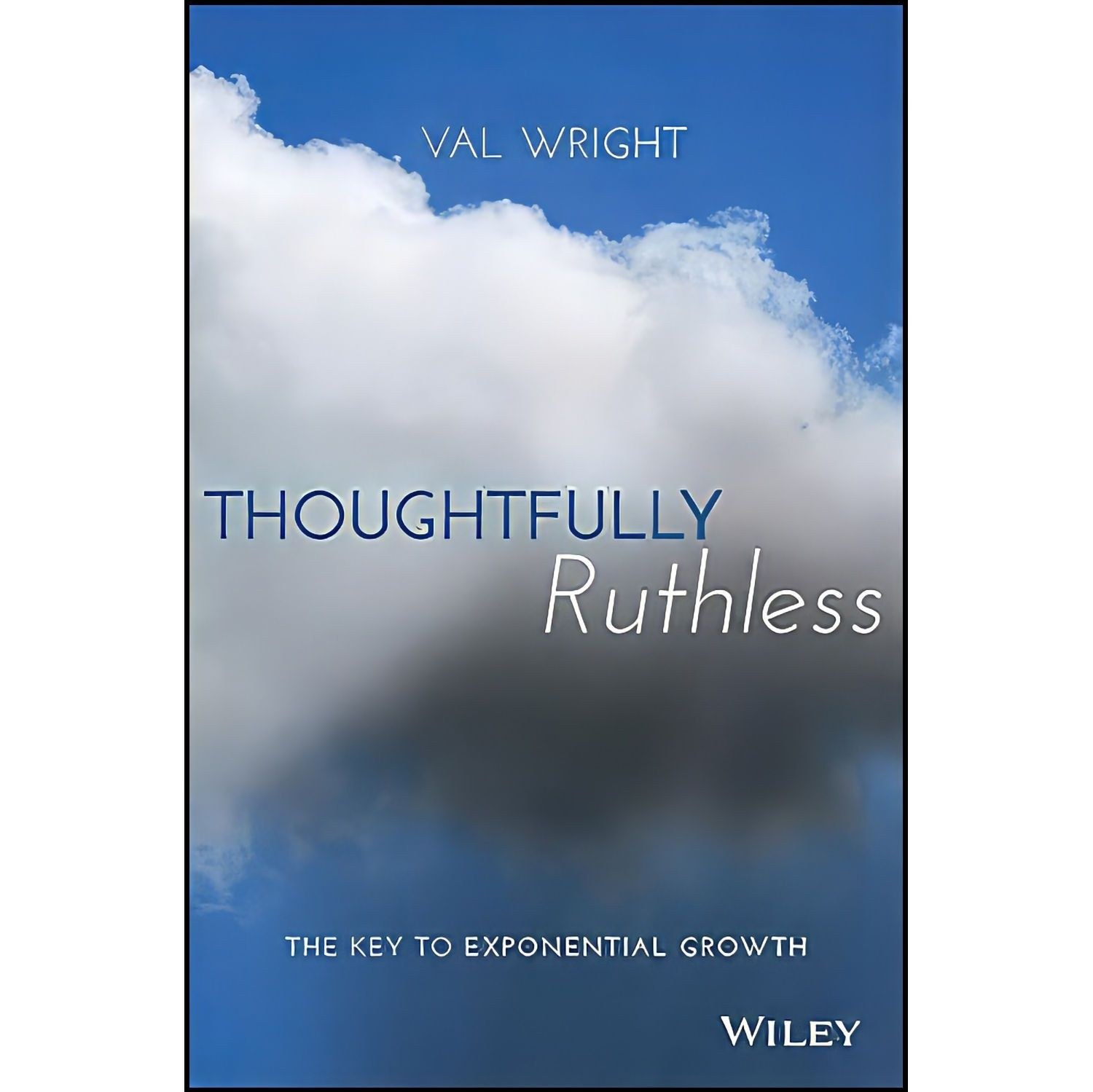 کتاب زبان اصلی THOUGHTFULLY RUTHLESS Hardcover Jan Books Wagon اثر Val Wright