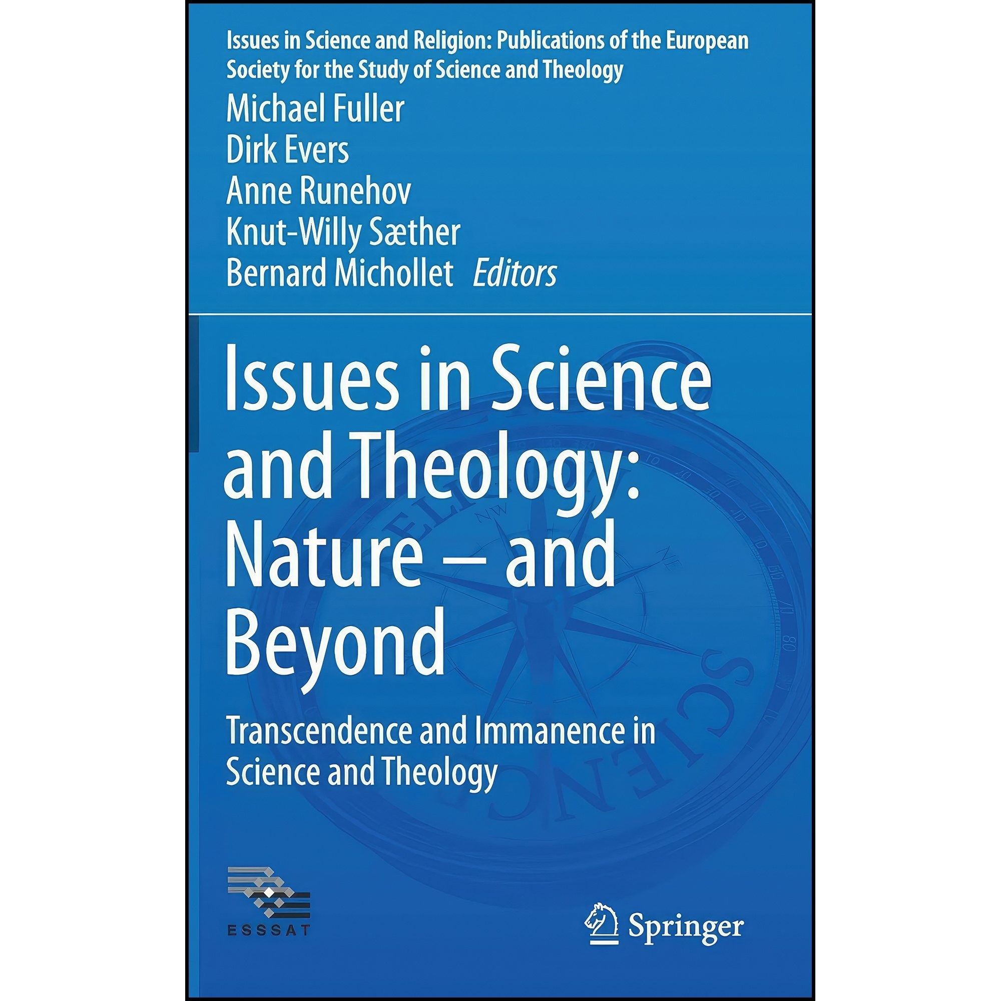 کتاب زبان اصلی Issues in Science and Theology اثر Fuller انتشارات Springer