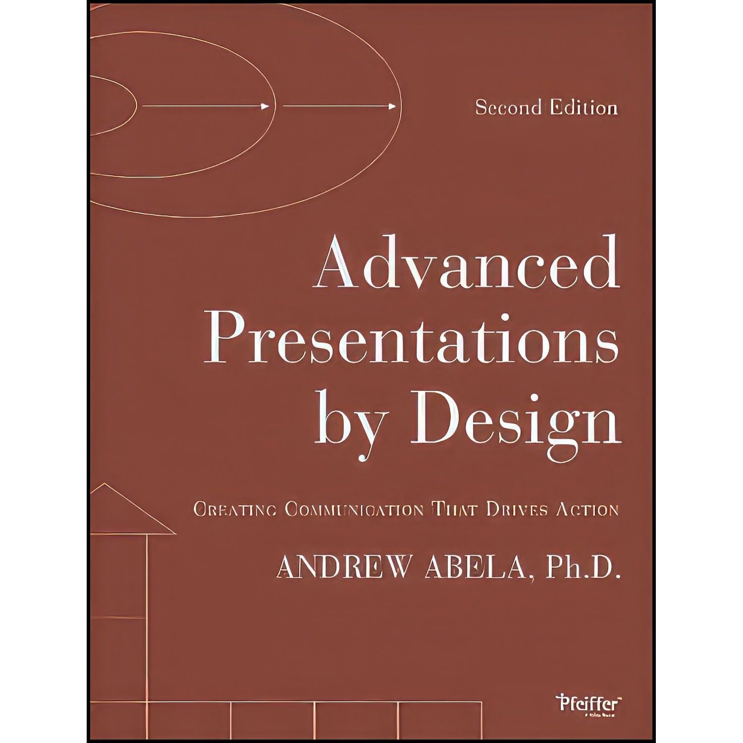 کتاب زبان اصلی Advanced Presentations by Design اثر Andrew V Abela