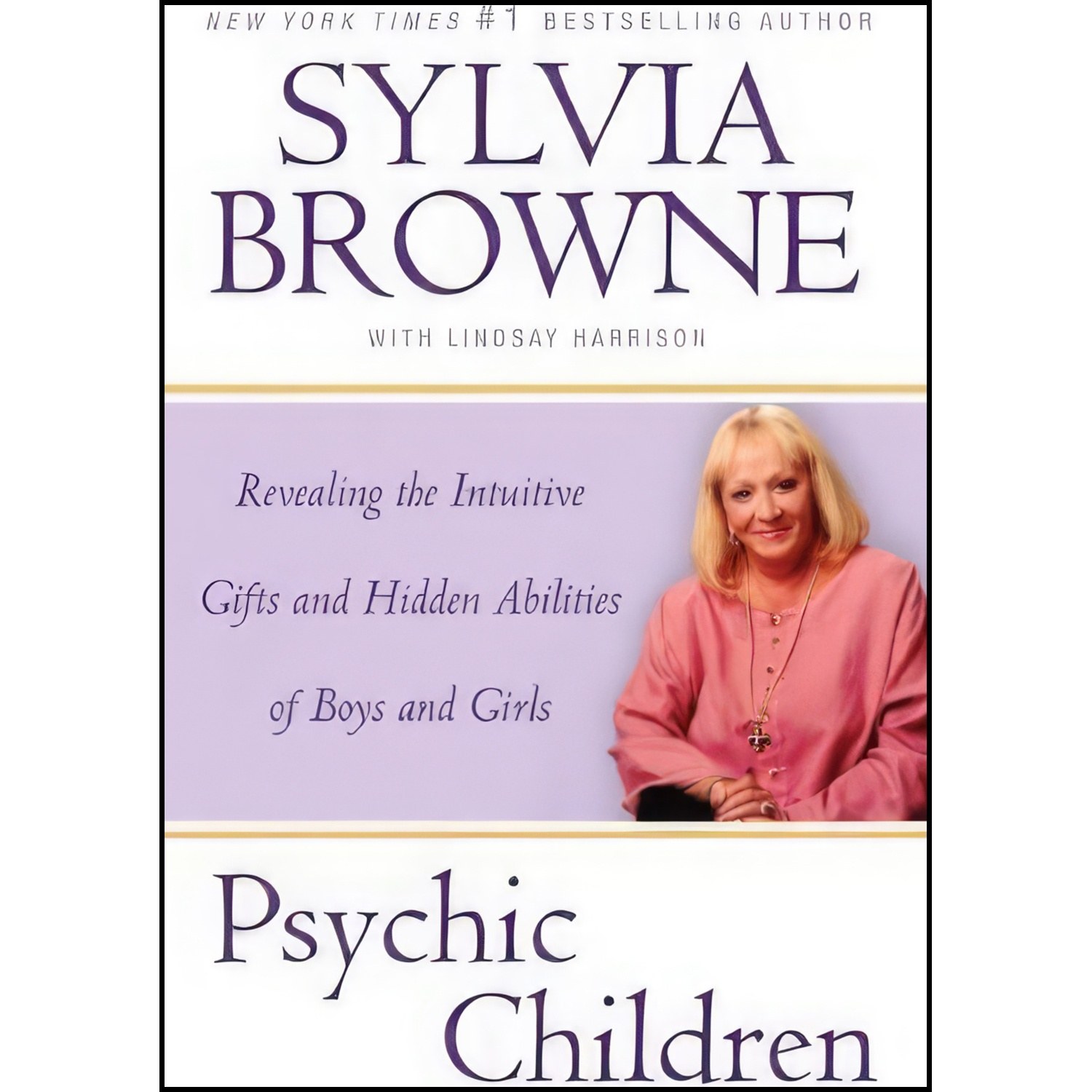 کتاب زبان اصلی Psychic Children اثر Sylvia Browne and Lindsay Harrison
