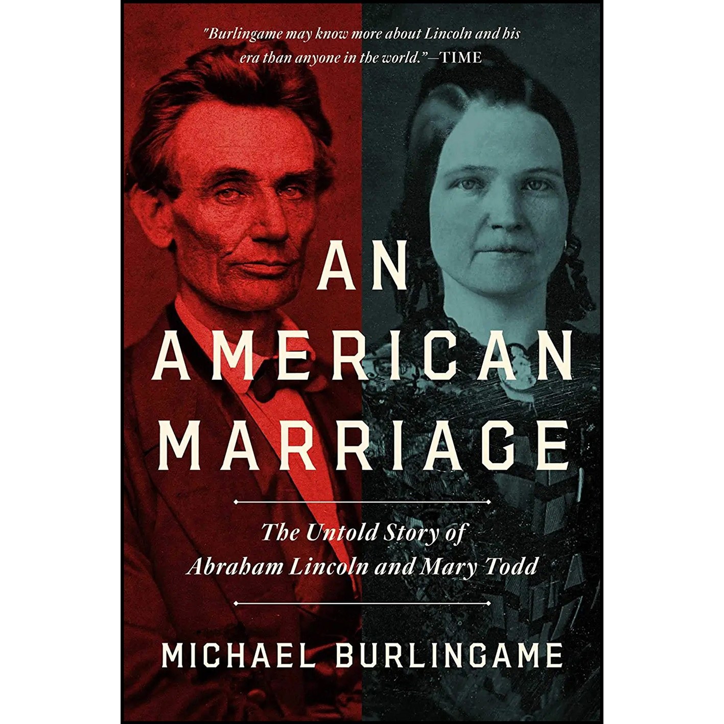 کتاب زبان اصلی An American Marriage اثر Michael Burlingame