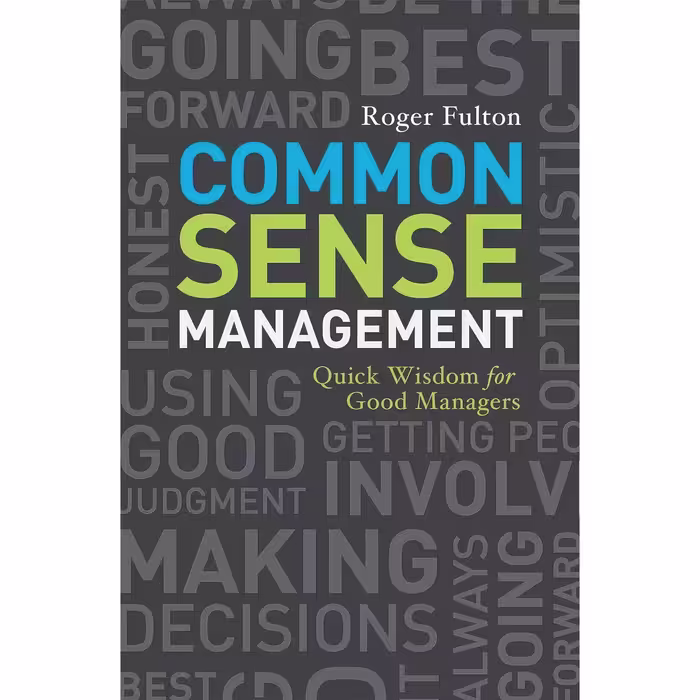 کتاب زبان اصلی Common Sense Management اثر جمعی از نویسندگان