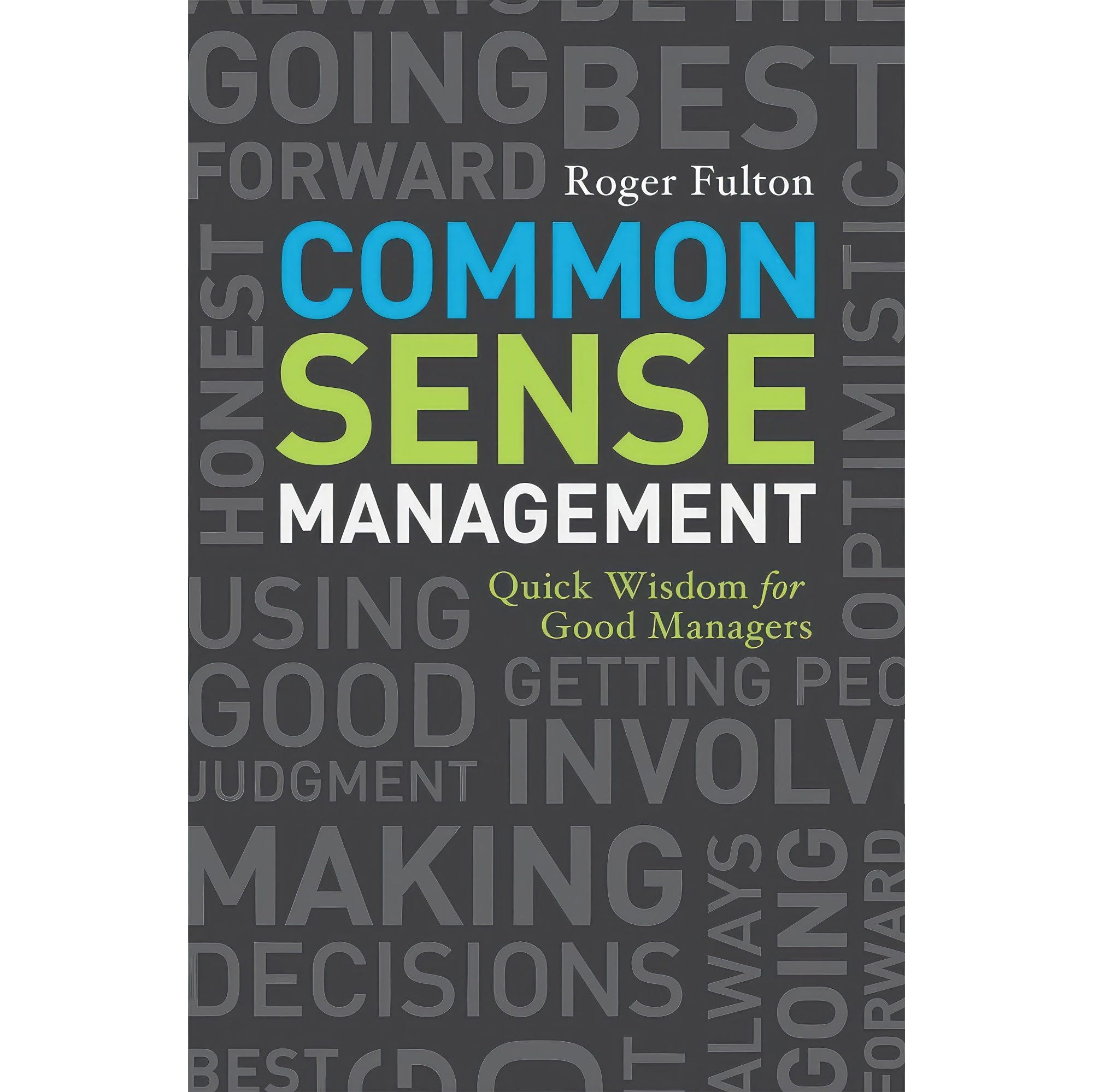 کتاب زبان اصلی Common Sense Management اثر جمعی از نویسندگان