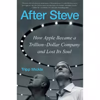 کتاب زبان اصلی After Steve اثر Tripp Mickle انتشارات William Morrow