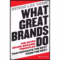 کتاب زبان اصلی What Great Brands Do اثر Denise Lee Yohn انتشارات JosseyBass