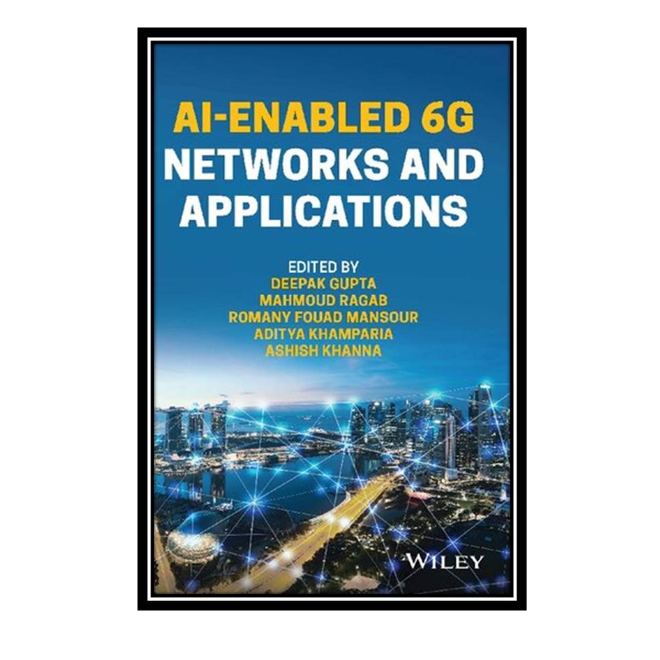 کتاب  AI-Enabled 6G Networks and Applications