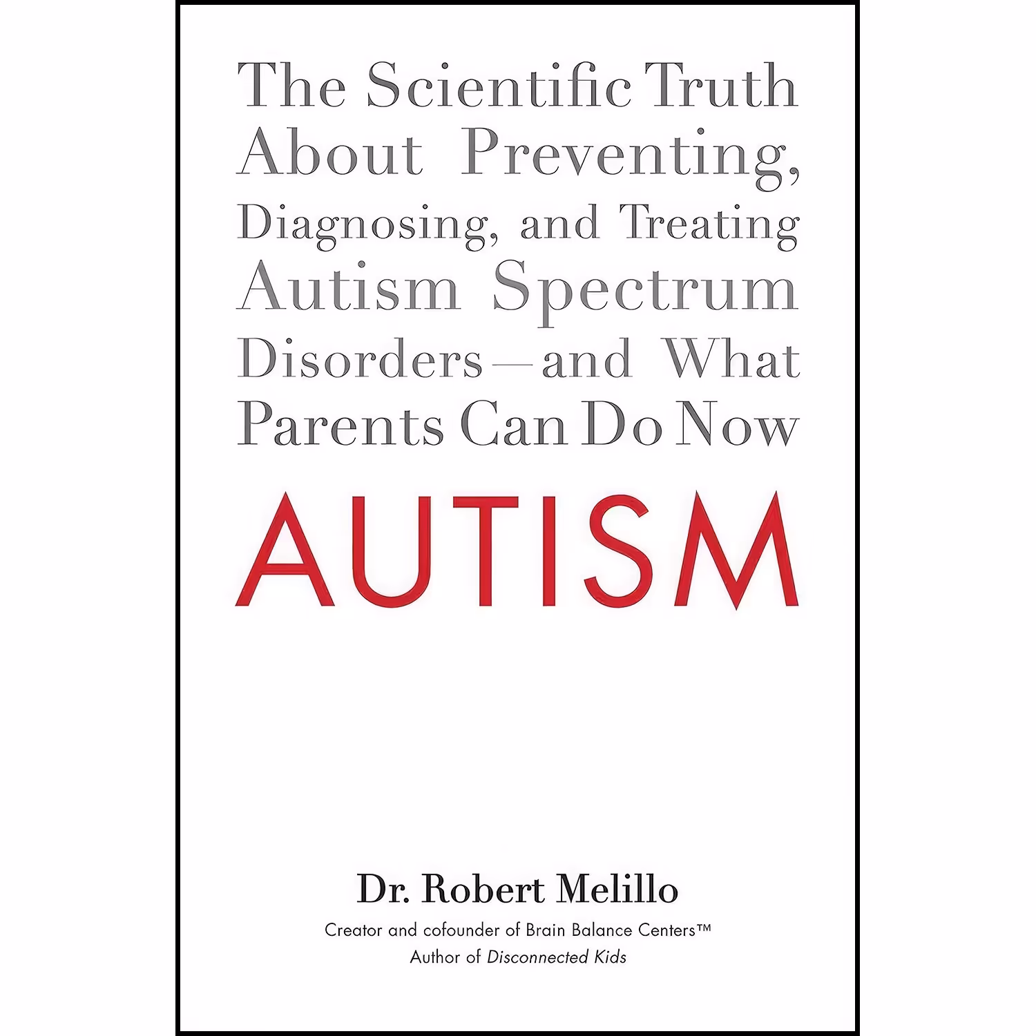 کتاب زبان اصلی Autism اثر Robert Melillo
