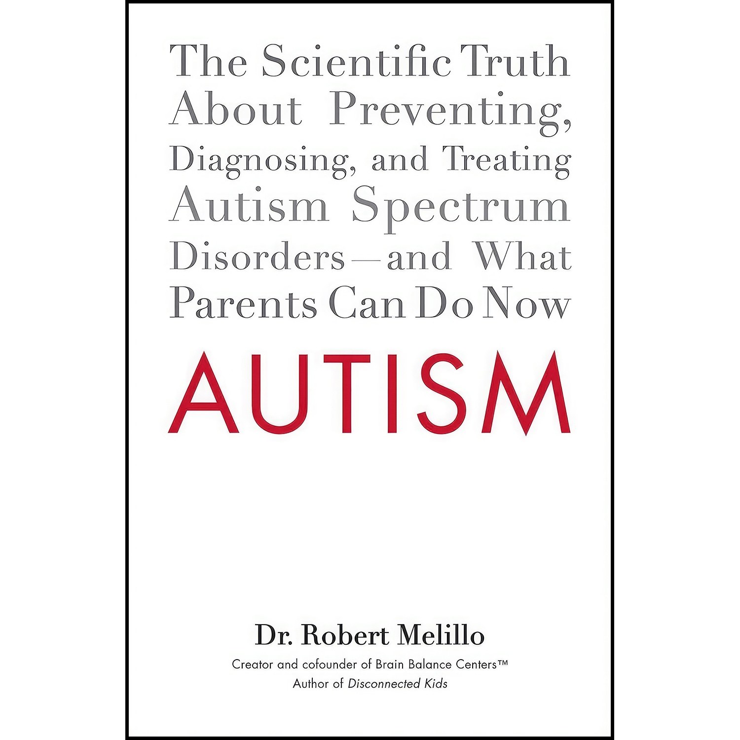 کتاب زبان اصلی Autism اثر Robert Melillo