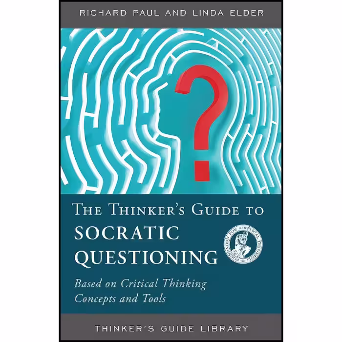 کتاب زبان اصلی The Thinkers Guide to The Art of Socratic Questioning