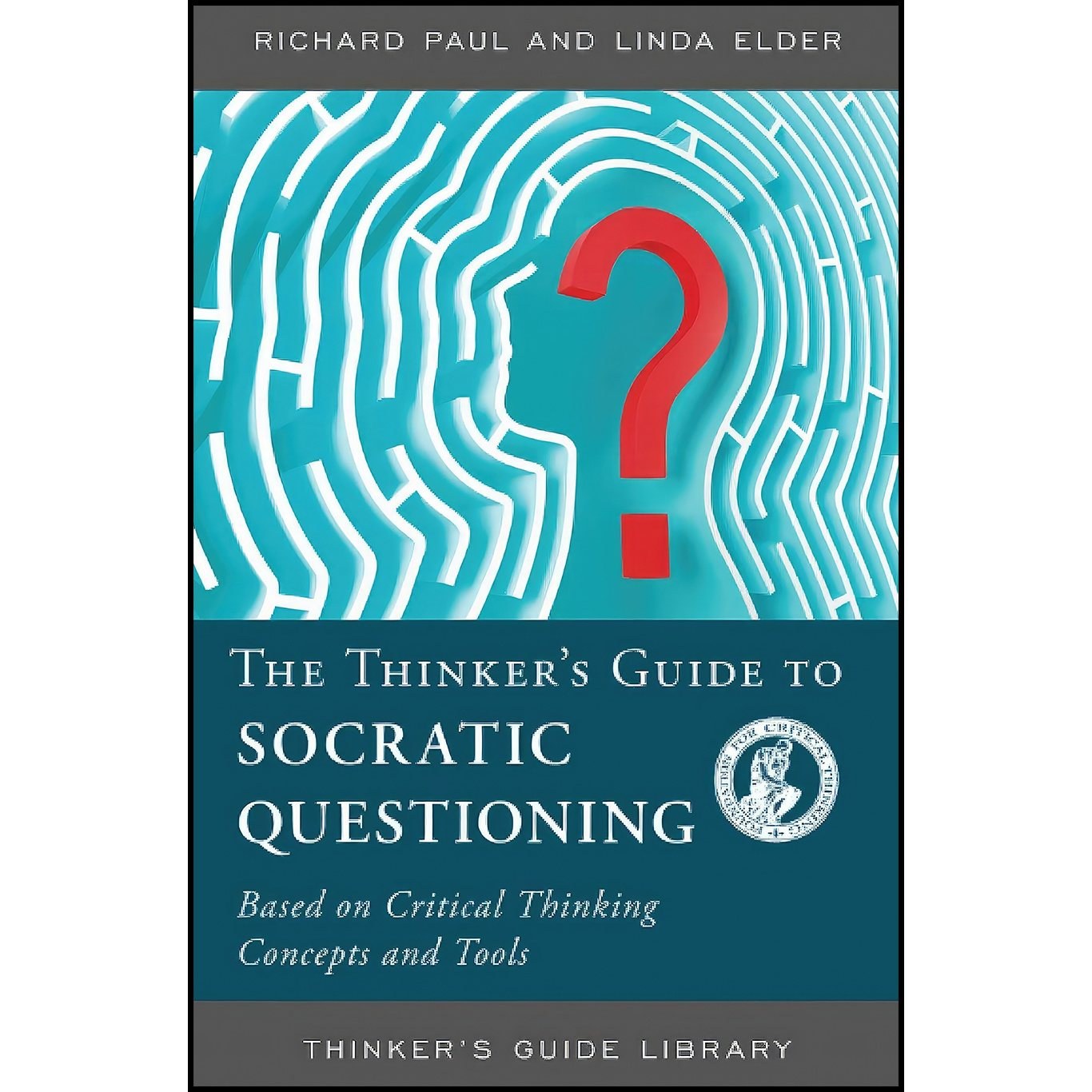 کتاب زبان اصلی The Thinkers Guide to The Art of Socratic Questioning