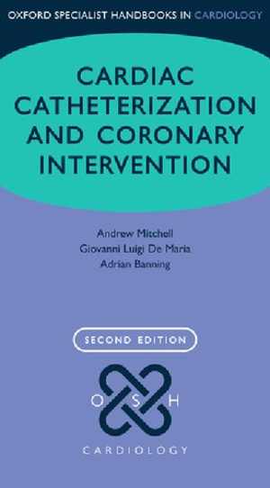 [PDF] دانلود کتاب Cardiac Catheterization And Coronary Intervention, 2nd ed, 2020