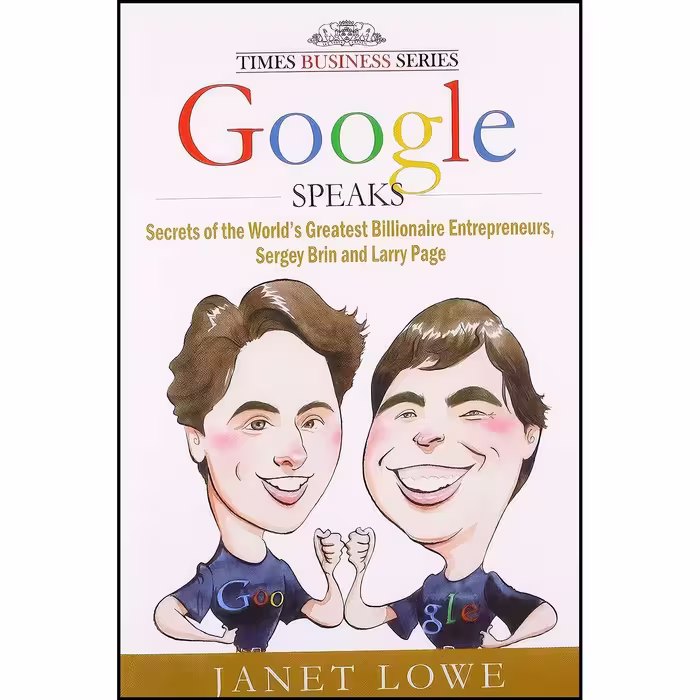 کتاب زبان اصلی Google Speaks اثر Janet Lowe
