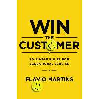 کتاب زبان اصلی Win the Customer اثر Flavio Martins انتشارات AMACOM