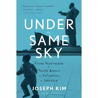 کتاب زبان اصلی Under The Same Sky اثر Joseph Kim انتشارات Mariner Books
