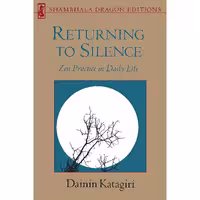 کتاب زبان اصلی Returning to Silence اثر Dainin Katagiri انتشارات Shambhala