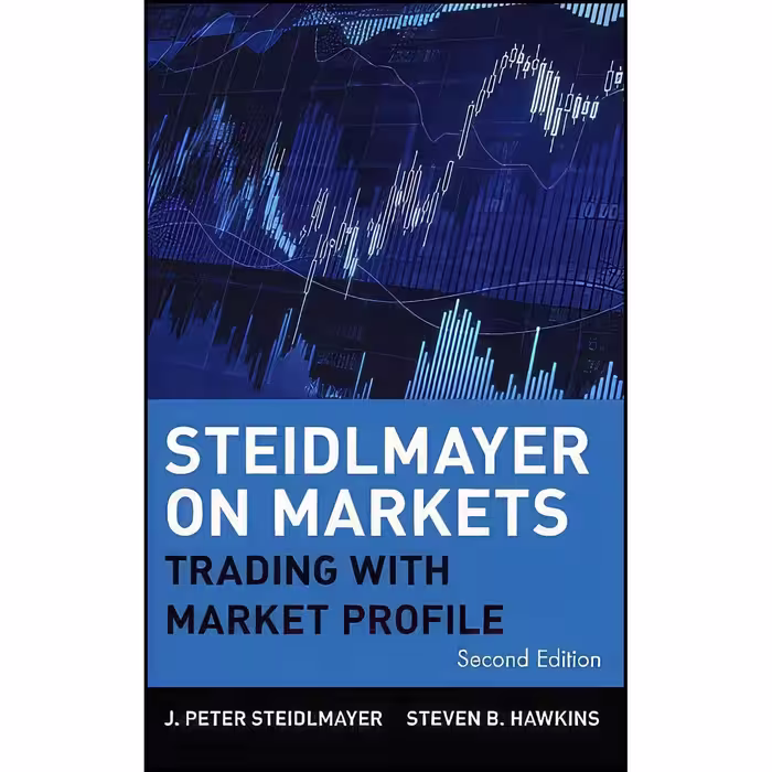 کتاب زبان اصلی Steidlmayer on Markets اثر J Peter Steidlmayer
