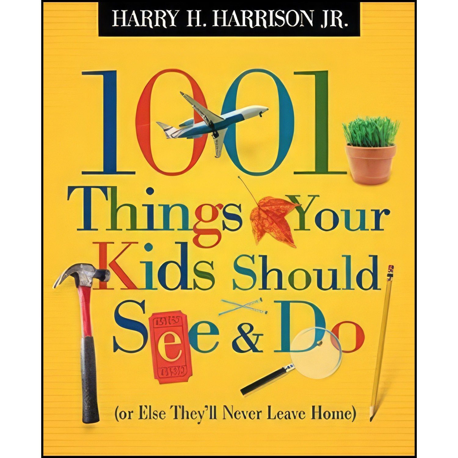 کتاب زبان اصلی Things Your Kids Should See Do اثر Harry H Harrison Jr