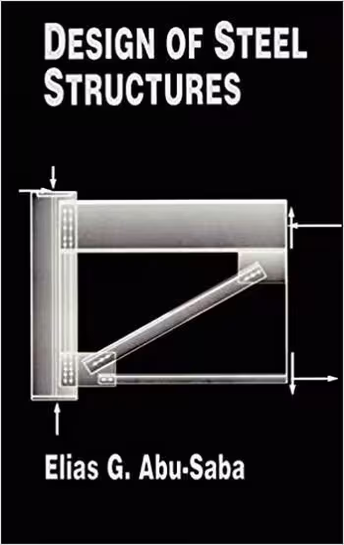󾕇 دانلود کتاب Abu-Saba E. G., Design of Steel Structures, 1995 - دانلود کتاب های دانشگاهی