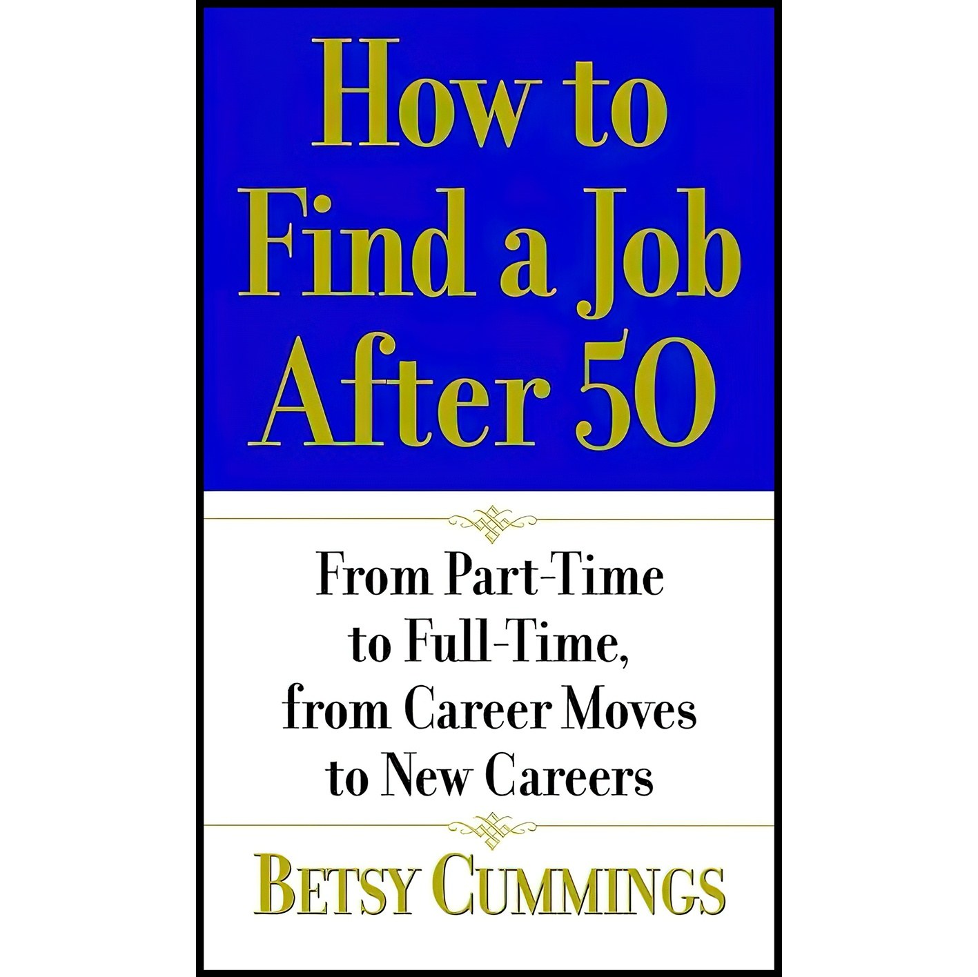 کتاب زبان اصلی How to Find a Job After  اثر Betsy Cummings انتشارات تازه ها