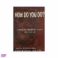 کتاب how do you do complete program script اثر Ashraf Rahmani و Kurosh Taromi انتشارات هدف نوین