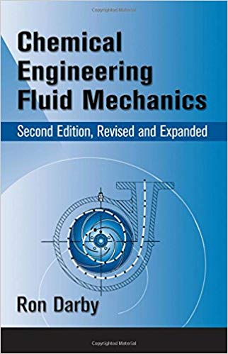  دانلود کتاب Chemical Engineering Fluid Mechanics, 2nd ed, 2001 - دانلود کتاب های دانشگاهی
